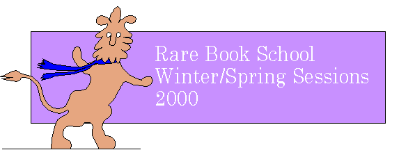 Rare Book School Winter/Spring 2000
