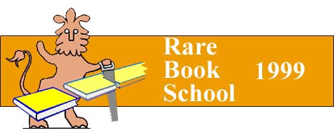 Rare Book School Summer 1999